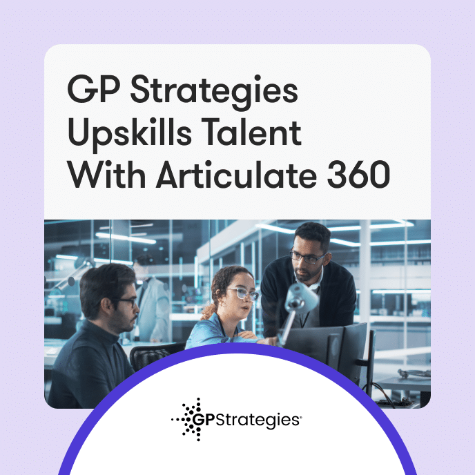 GP Strategies mejora las habilidades de su personal con Articulate 360